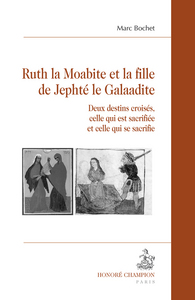 Ruth la Moabite et la fille de Jephté le Galaadite