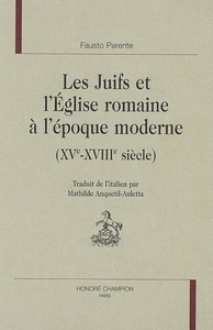 Les Juifs et l'Église romaine à l'époque moderne - XVe-XVIIIe siècle