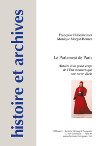LE PARLEMENT DE PARIS XIIIE-XVIIIE SIECLE