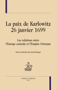 La paix de Karlowitz 26 janvier 1699
