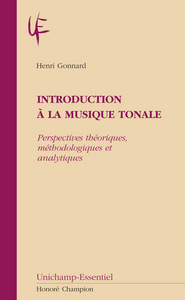 Introduction à la musique tonale - perspectives théoriques, méthodologiques et analytiques