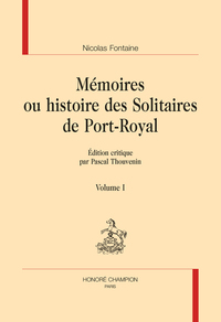 MÉMOIRES OU HISTOIRE DES SOLITAIRES DE PORT-ROYAL 2 VOLS