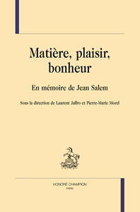 Matière, plaisir, bonheur