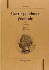 Correspondance générale T4 : 1831-1833