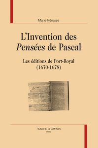 L'INVENTION DES PENSEES DE PASCAL