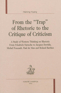 From the trap of rhetoric to the critique of criticism - a study of Western thinking on rhetoric