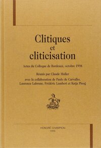 Clitiques et cliticisation