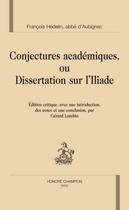 Conjectures académiques ou Dissertation sur l'"Iliade"