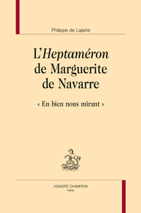 L HEPTAMERON DE MARGUERITE DE NAVARRE