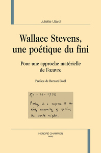 WALLACE STEVENS, UNE POÉTIQUE DU FINI