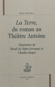 La Terre, du roman au Théâtre Antoine