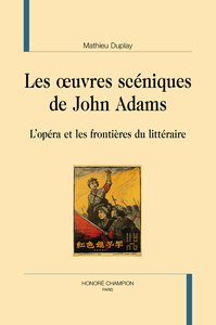 Les œuvres scéniques de John Adams