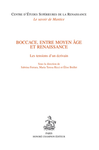 Boccace, entre Moyen âge et Renaissance - les tensions d'un écrivain