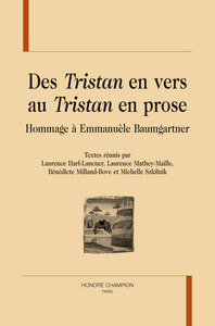 Des "Tristan" en vers au "Tristan" en prose