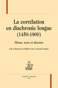 La corrélation en diachronie longue (1450-1800)