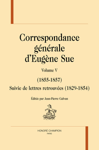 Correspondance générale.T5 (1855-1857)