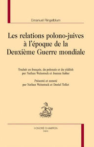 LES RELATIONS POLONO-JUIVES À L'ÉPOQUE DE LA DEUXIÈME GUERRE MONDIALE