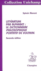 Littérature par alphabet - le "Dictionnaire philosophique portatif" de Voltaire