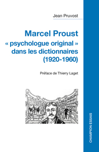 Marcel Proust « psychologue original » dans les dictionnaires (1920-1960)