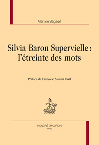 Silvia Baron Supervielle : l’étreinte des mots