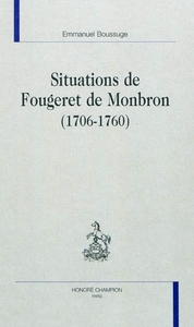 Situations de Fougeret de Monbron, 1706-1760