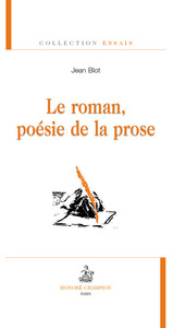 Le roman, poésie de la prose