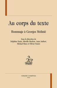 Au corps du texte - hommage à Georges Molinié