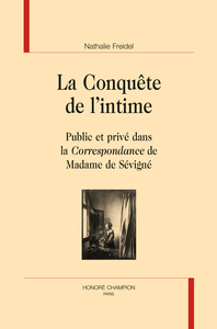 LA CONQUETE DE L'INTIME.