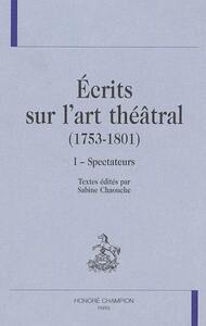 Écrits sur l'art théâtral, 1753-1801