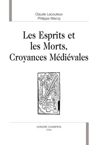 Les esprits et les morts, croyances médiévales