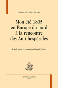 Mon été 1805 en Europe du Nord à la rencontre des Anti-Hespérides