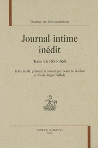 Journal intime inédit T6 : 1854-1858