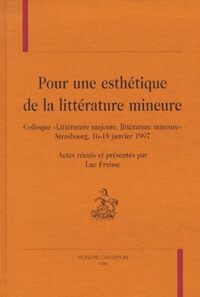 Pour une esthétique de la littérature mineure