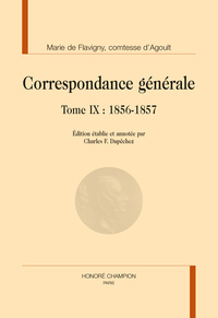 CORRESPONDANCE GÉNÉRALE T9 : 1856-1857