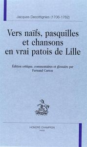 Vers naïfs, pasquilles et chansons en vrai patois de Lille