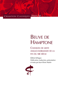 Beuve de Hamptone. Chanson de geste anglo-normande