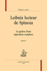 LEIBNIZ LECTEUR DE SPINOZA 2 VOL.