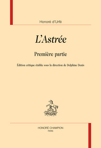 L’Astrée. Première partie