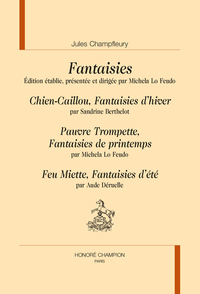 FANTAISIES. CHIEN-CAILLOU, PAUVRE TROMPETTE, FEU MIETTE