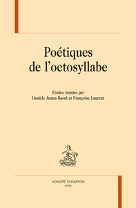 POETIQUE DE L'OCTOSYLLABE