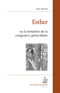 Esther ou La tentation de la vengeance génocidaire