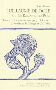 Guillaume de Dole ou Le Roman de la Rose