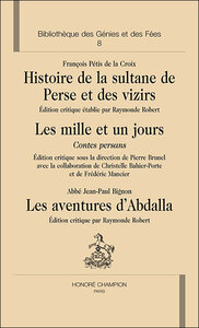 Histoire de la sultane de Perse et des vizirs - Les Mille et un jours - Les Aventures  d’Abdalla