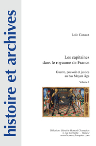 Les capitaines dans le royaume de France (2 volumes)
