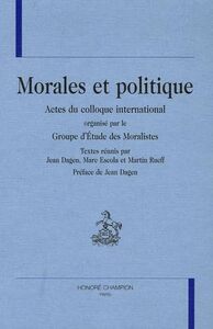 Morales et politique - actes du colloque international