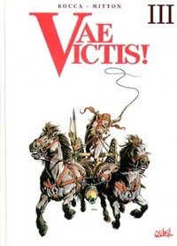 Vae victis ! - Intégrale 3 (Tome 7, 8 et 9)