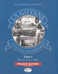 La Guyane, un nom, une histoire