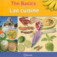 The basics of Lao cuisine - affordable, easy, healthy
