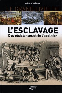 LE GRAND LIVRE DE L'ESCLAVAGE
