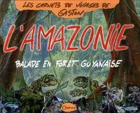 BALADE EN AMAZONIE